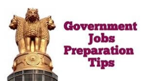 Govt Job Preparation Tips